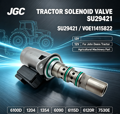 SU29421 VOE11415822 12V Solenoïdeklep voor Tractor 6100D 1204 1354 6090 6115D 6120R 7530E Landbouwmachines Onderdeel